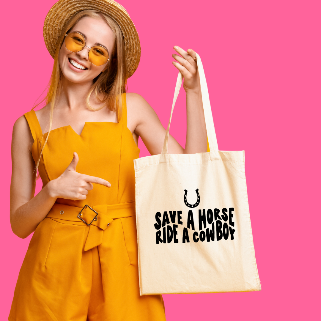 Save a Horse, Ride a Cowboy | Country Cowgirl Tote Bag