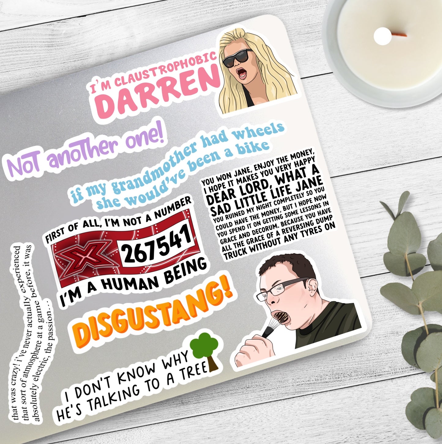 I'm Claustrophobic Darren!