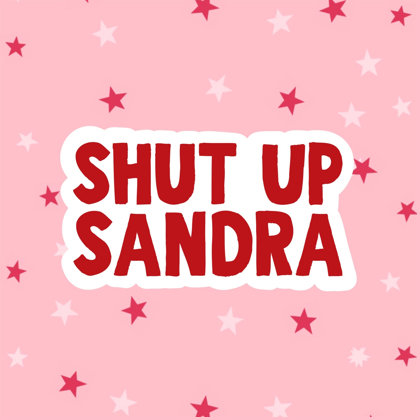 Shut Up Sandra Sticker | Superstore Stickers | Superstore TV Show