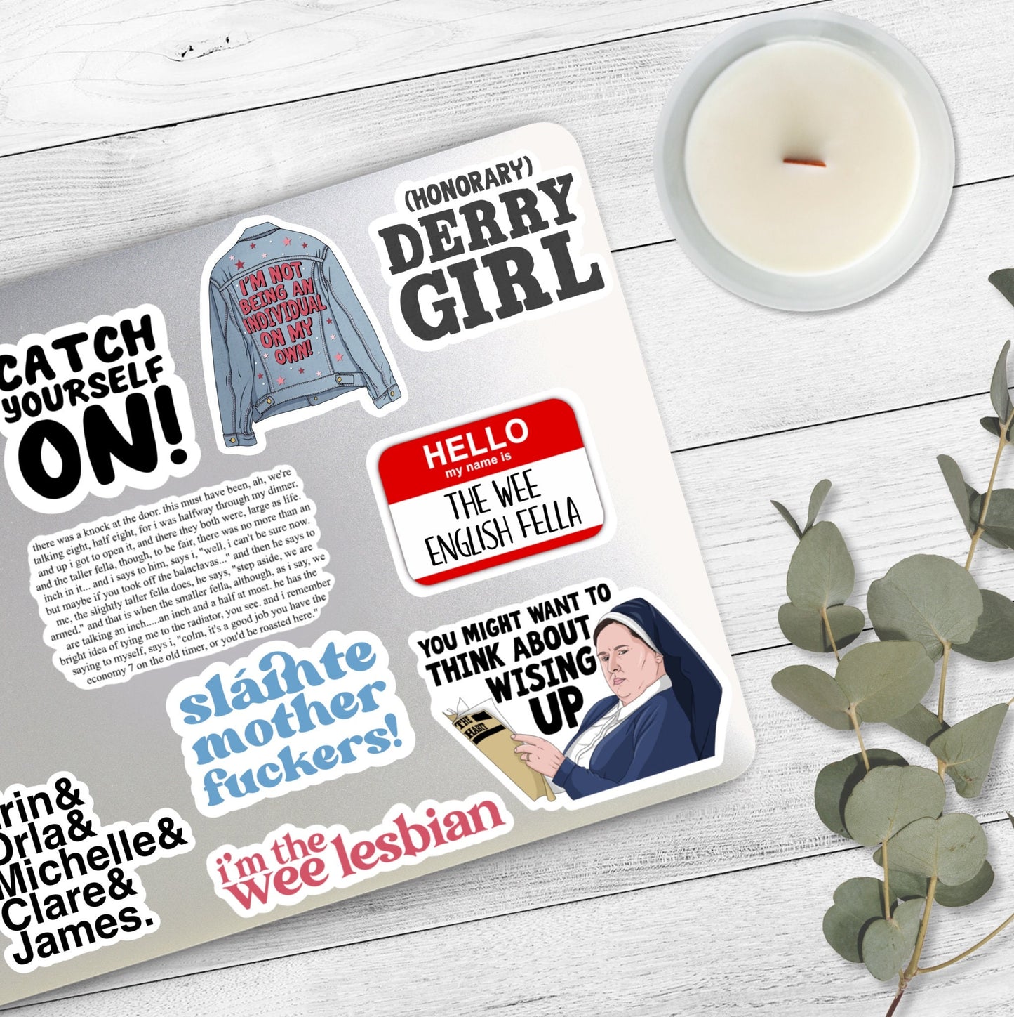Sláinte Motherfuckers! | Michelle | Derry Girls Stickers