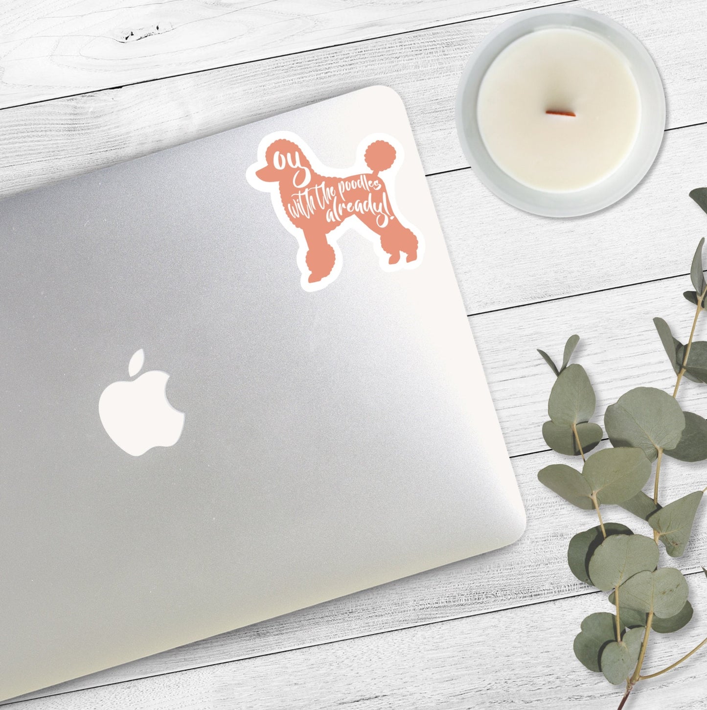 Oy With The Poodles Already! | Lorelai | Gilmore Girls Sticker