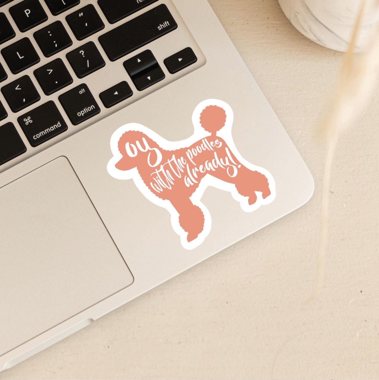 Oy With The Poodles Already! | Lorelai | Gilmore Girls Sticker