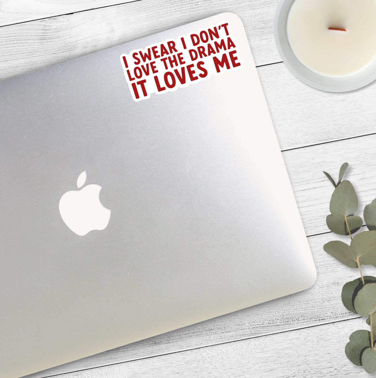 I Swear I Don’t Love the Drama