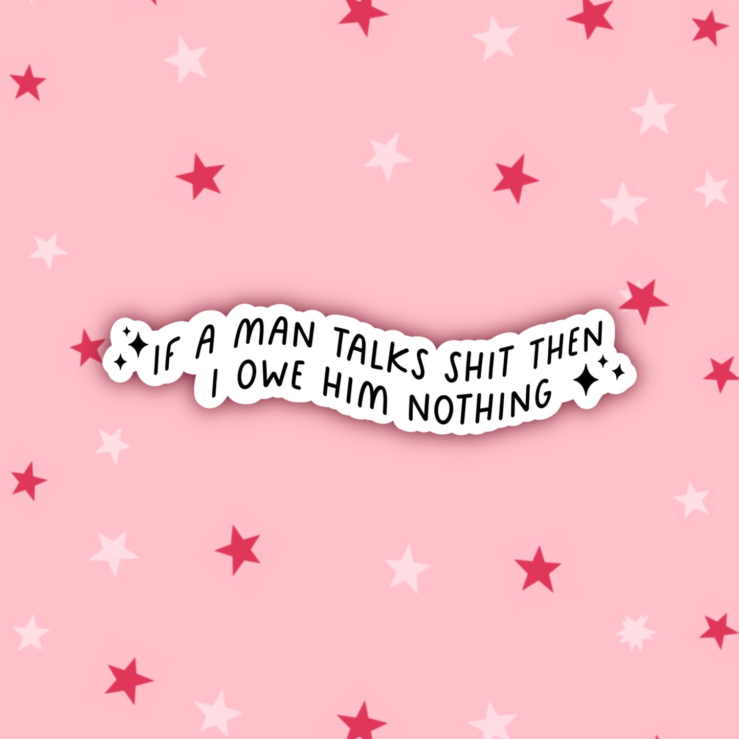 If a Man Talks Shit | Reputation