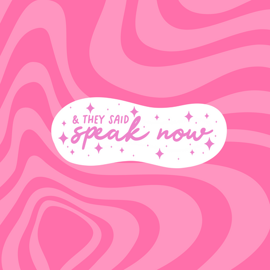 & They Said Speak Now | Speak Now