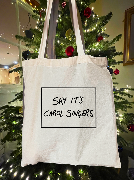 Say It's Carol Singers Tote Bag | A Very Merry Birch Studios Christmas