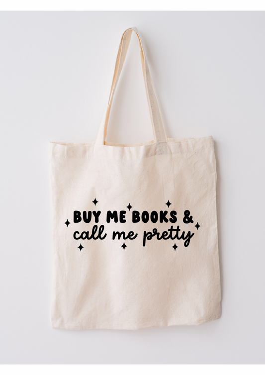 Buy Me Books and Call Me Pretty Tote | Hot Girls Read 2