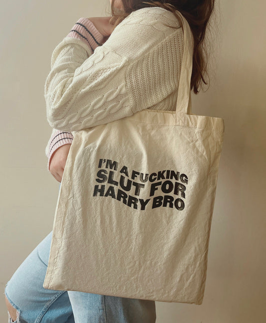 I'm a F***ing Slut for Harry Bro | Harry Styles Tote Bag