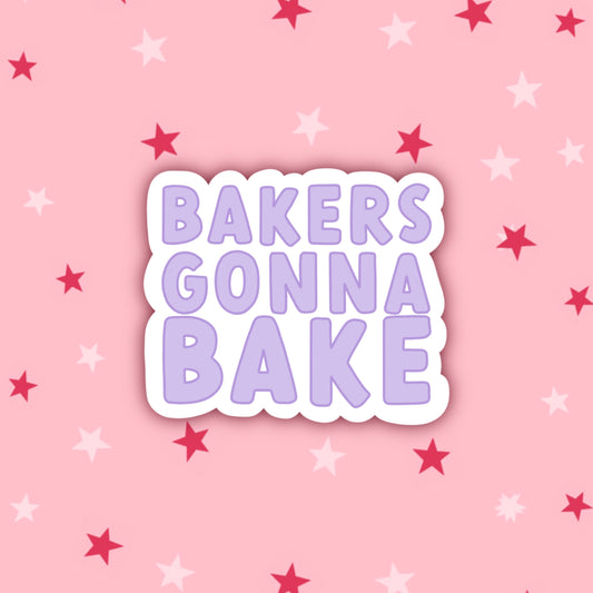 Bakers Gonna Bake | Bake Off Stickers