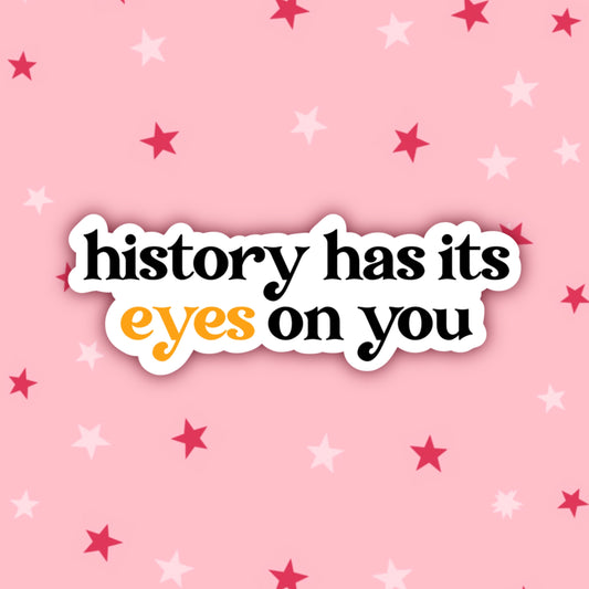 History Has Its Eyes On You | Hamilton