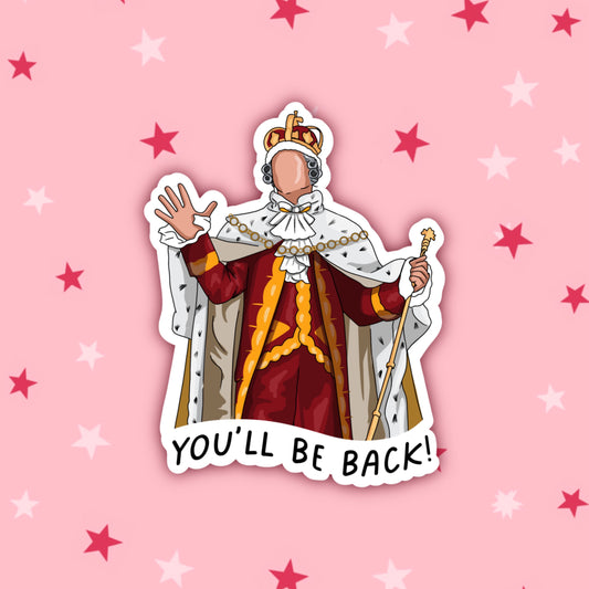 You'll Be Back! | Hamilton