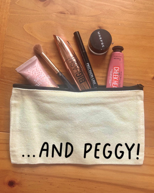 And Peggy! | Hamilton | Pencil Case | Makeup Bag | Small Zipped Pouch