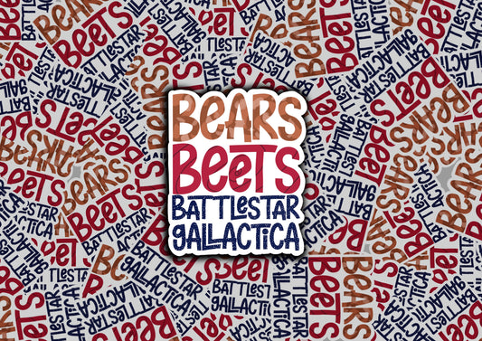 Bears, Beets, Battlestar Gallactica Sticker | The Office Sticker