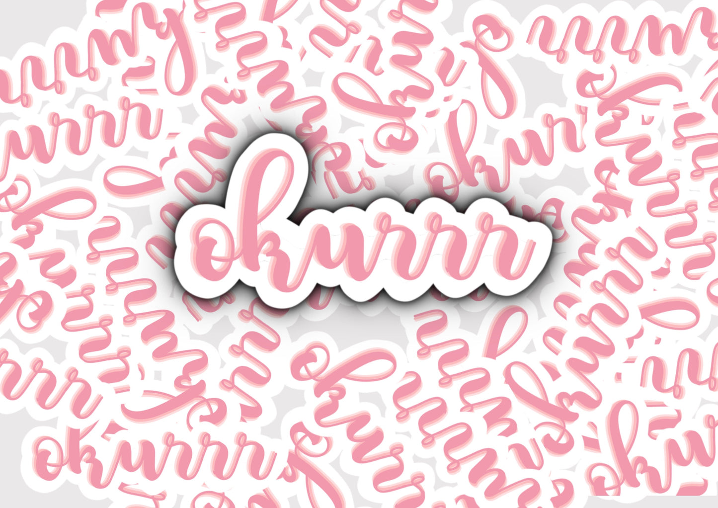 Okurrr Pink Sticker | Kardashian Sticker