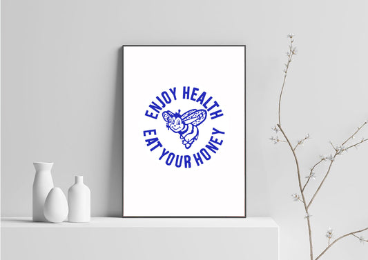 Enjoy Health, Eat Your Honey Print | Harry Styles Print