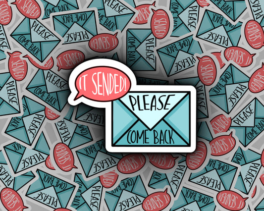 It Sended, Please Come Back Sticker | Gloria Delgado Pritchett | Modern Family Sticker