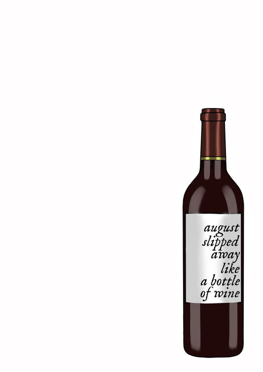 August Slipped Away Like a Bottle of Wine Print | Taylor Swift Print | Folklore | Digital Download
