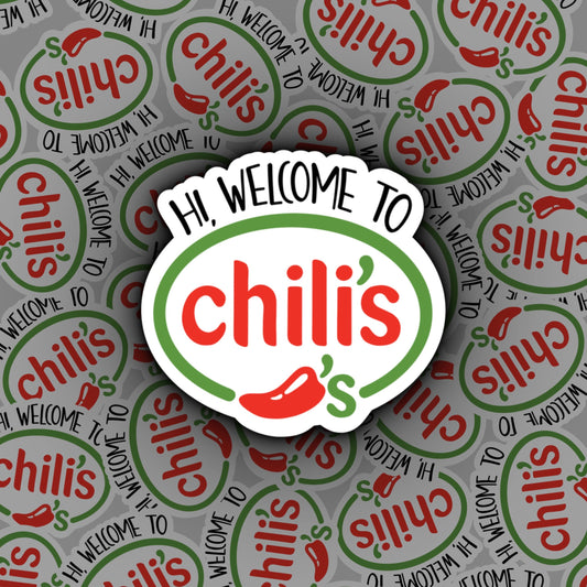 Hi, Welcome to Chili's | Vine Sticker | Vine Humour | Vines