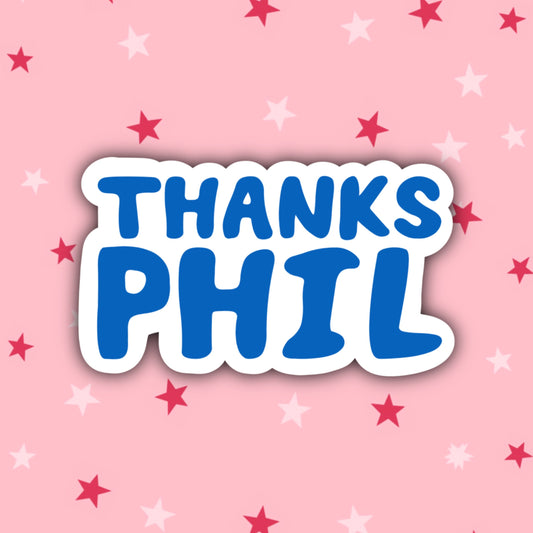 Thanks Phil | Will & Mr Gilbert | Greg Davies | Inbetweeners Stickers | UK Stickers