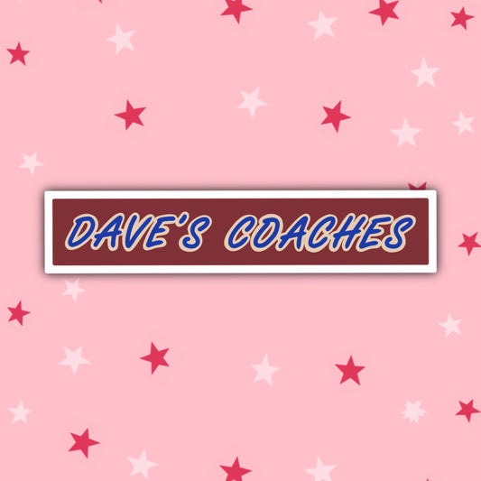 Dave's Coaches | Dave Coaches | Gavin and Stacey Stickers