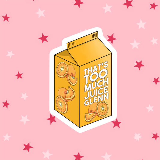 That's Too Much Juice Glenn Sticker | Tate Sticker | Superstore Stickers | Superstore TV Show