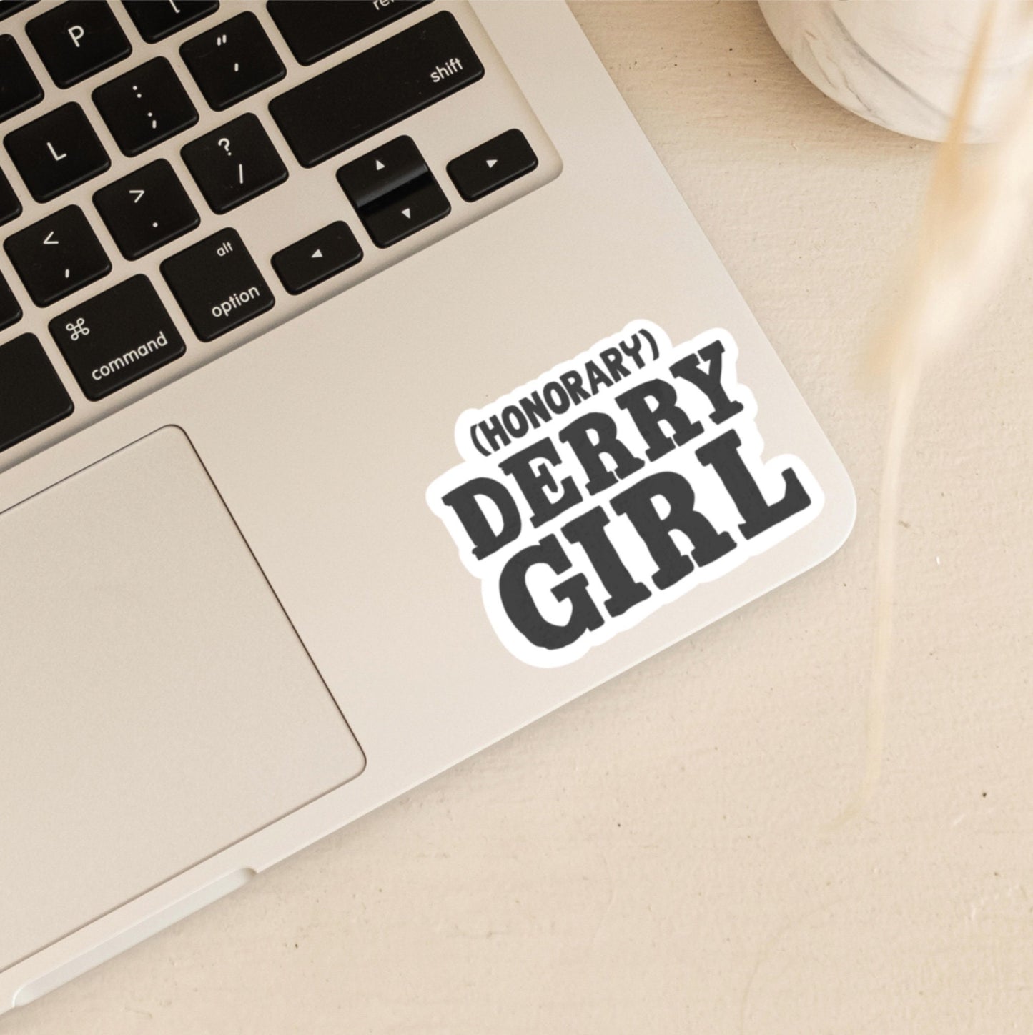 Honorary Derry Girl Sticker | Derry Girls Stickers
