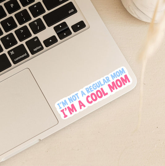 I'm Not a Regular Mom, I'm A Cool Mom! | Amy Poehler | Mean Girls Stickers