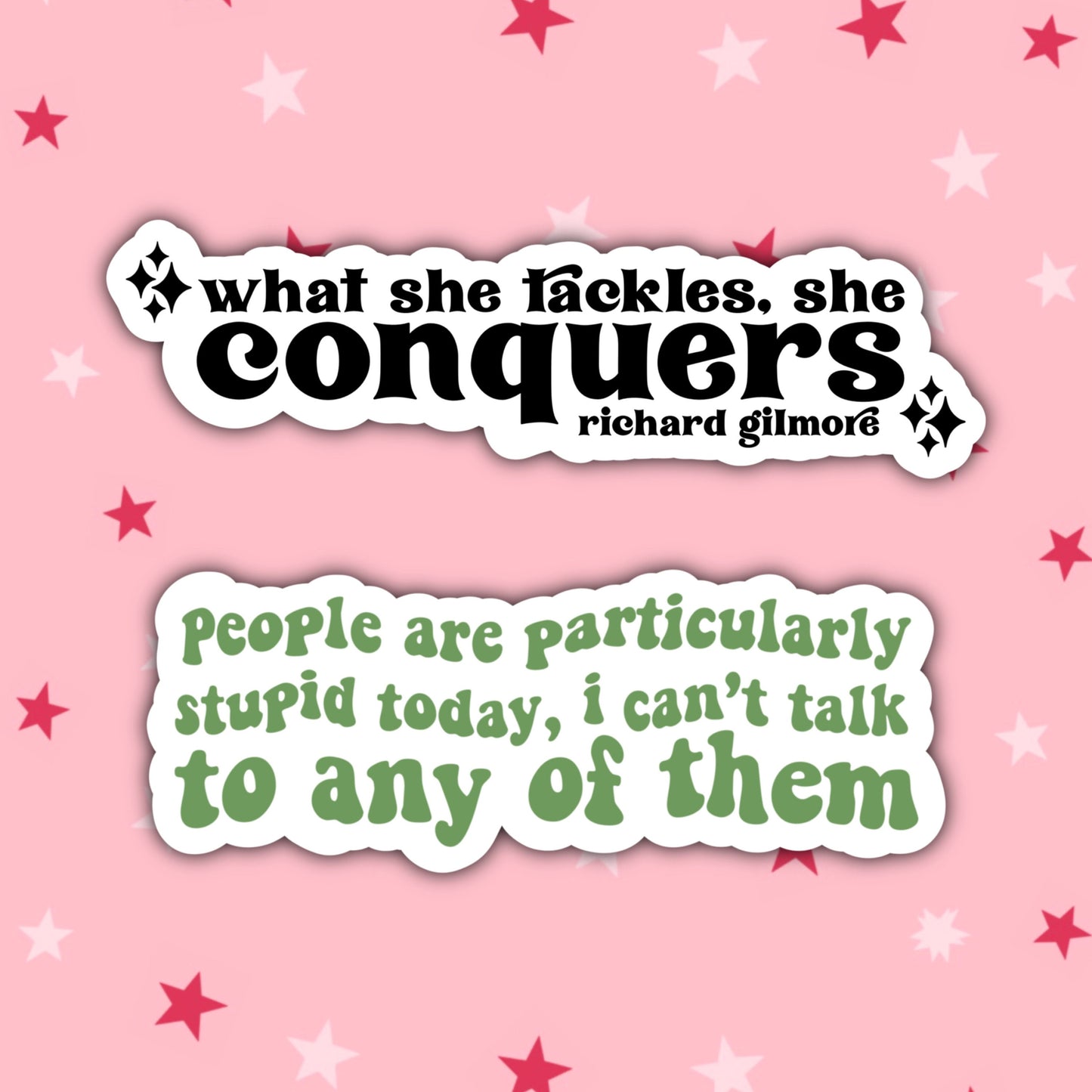 People are Particularly Stupid Today | Michel Gerard | Gilmore Girls Sticker