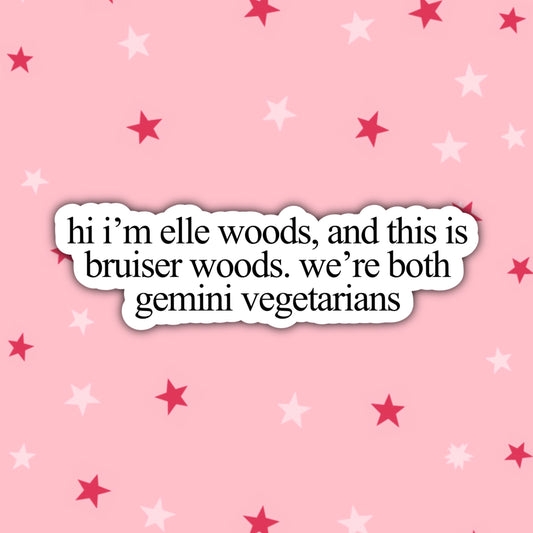 Gemini Vegetarians Sticker | Elle and Bruiser Woods | Legally Blonde Stickers