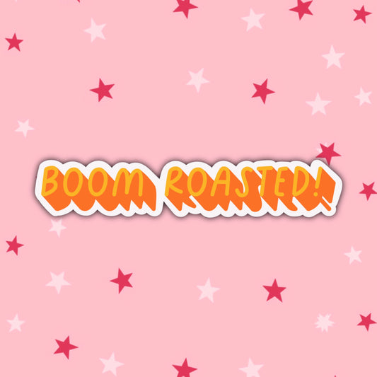 Boom Roasted | Michael Scott | Office Stickers