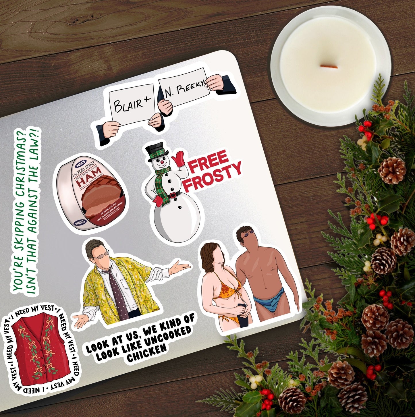 I Need My Vest, I Need My Vest, I Need My Vest! | Christmas with the Kranks Stickers