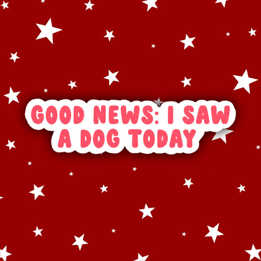Good News, I Saw a Dog Today | Elf Stickers | Elf Movie