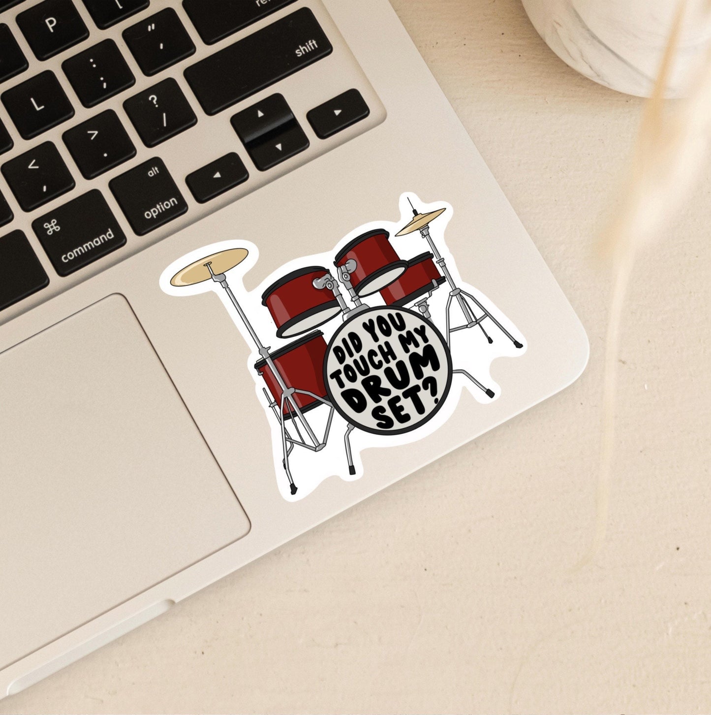 Did You Touch my Drumset? Sticker | Step Brothers Stickers | Dale and Brennan Stickers
