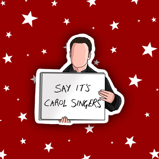 Say It's Carol Singers  | Love Actually Stickers
