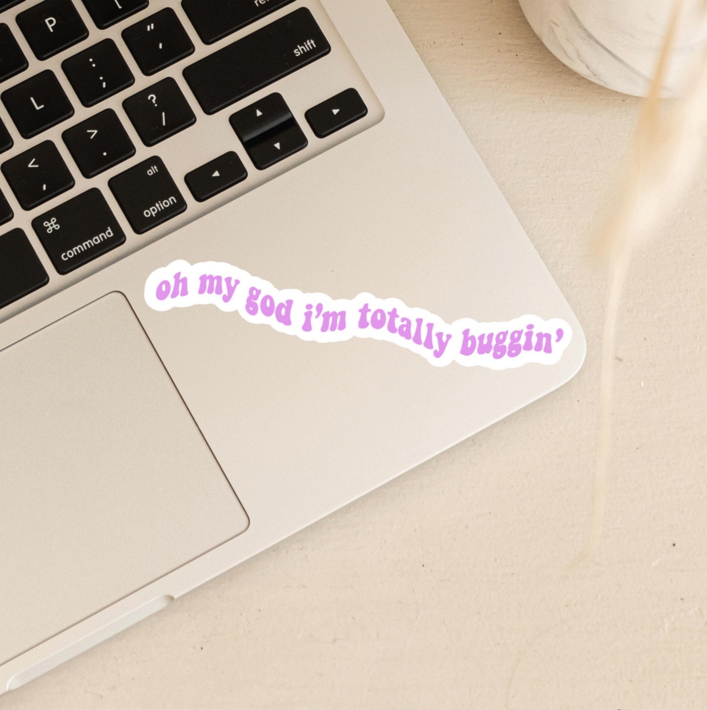 Oh My God I’m Totally Buggin’  | Cher | Clueless Stickers