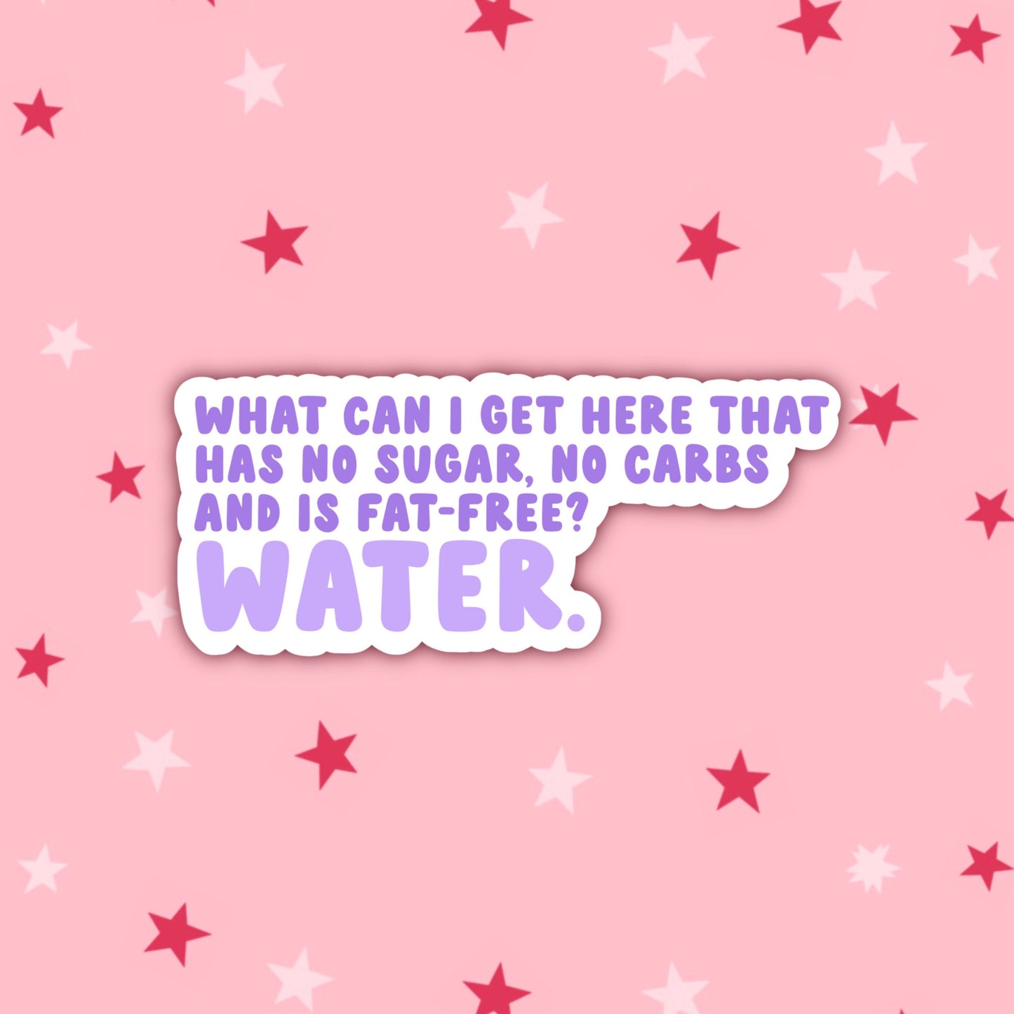 No Sugar, No Carbs & Fat Free… | A Cinderella Story Stickers