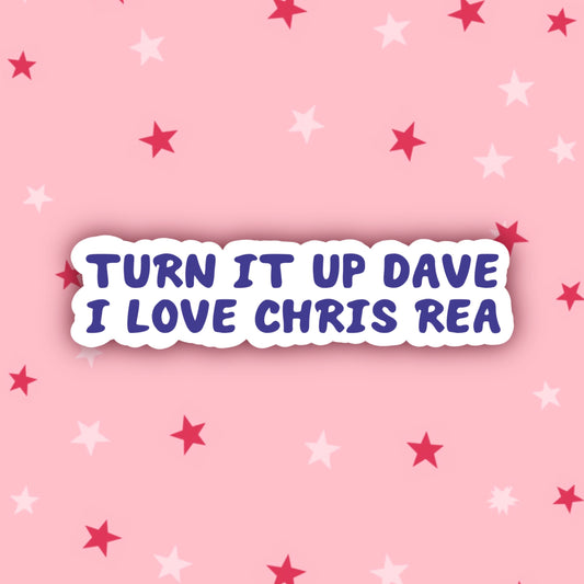 Turn It Up Dave, I Love Chris Rea | Pam | Gavin & Stacey Christmas Stickers